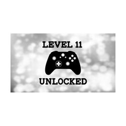 Games Clipart: Black Game Controller with Simple Tech Letter Words 'Level 11 Unlocked' for 11 Year Old Birthday - Digital Download SVG & PNG