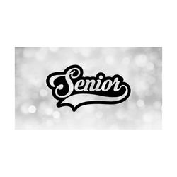 Inspirational Clipart: Fancy Script Word 'Senior' in Baseball Style Format with Swoosh Underline Cutout of Back - Digital Download SVG & PNG