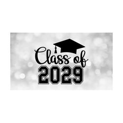 Educational Clipart: Words 'Class of 2029' in Varsity / Collegiate and Script Style with Graduation Cap - Digital Download svg png dxf pdf
