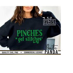 Pinches Get Stitches SVG PNG, Shamrock Svg, St Patricks Day Svg, St Patricks Day Shirt, Irish Svg, St Paddys Day Svg, Clover Svg, Lucky Svg