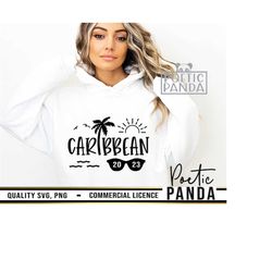 Caribbean SVG PNG, Family Shirts Svg, Family Vacation Svg, Summer Svg, 2023 Svg, Family Vacation Svg, Family Cruise Svg, Family Trip Svg