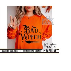 Bad Witch SVG PNG, Witch Hat Svg, Witch Svg, Bad Witch Vibes, Halloween Shirt Svg, Halloween Svg, Fall Svg, Bad Witch Svg, Basic Witch Svg