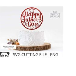 Happy Father's Day SVG PNG, Best Dad, Man Myth Legend Svg, Gift to Dad Svg, Father's Day Cake Topper Svg, Dia Del Padre Svg, Handyman Svg