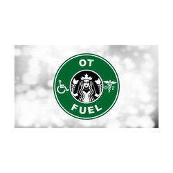 Medical Clipart: Black and Green 'OT Fuel' for Occupational Therapist or Therapy Coffee Shop Logo Spoof - Digital Download svg png dxf pdf