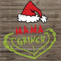 Grinch Christmas Sweatshirt,Mama Grinch Shirt, That It Im Not Going Shirt, Funny Hooliday Tee, Christmas SVG EPS DXF PNG