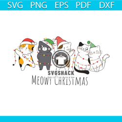 Funny Meowy Christmas Cat Lover Xmas SVG File For Cricut