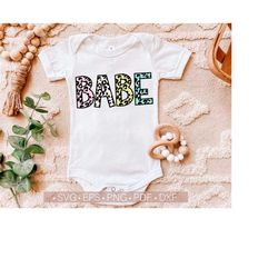 Babe Svg, Babe Png, Baby Onesies Girl, Boy Svg, Sublimation Design, Kid Png,Eps Dxf Pdf screen Print Transfer Leopard Print Instant Download