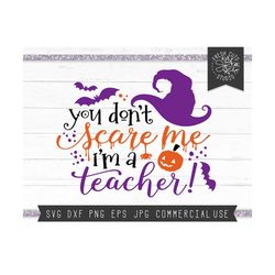 Halloween SVG for Teachers, Halloween Svg Saying Cut File for Cricut, Fall Teacher, Teacher SVG Hand Lettered Instant Download, Dxf Png Jpg
