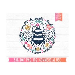 Bee SVG Cut File, Be Smart, Strong Humble, Bee Kind svg, Bumble Bee, Be Kind, Self Love, Happy svg, Happiness, Kindness Sweatshirt Design