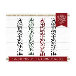 Believe SVG, Believe Porch Sign Svg, Christmas Sign svg, Christmas Porch Sign SVG, Holiday svg, Believe Cut File for Christmas dxf png