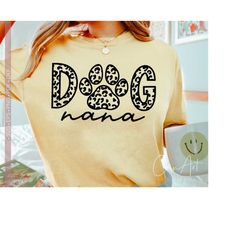 Dog Nana Leopard Svg, Dog Grandma Leopard Png, Dog Nana Shirt Svg, Dog Lover Svg Png Eps Dxf Pdf Sublimation Design Cut File Cricut Download