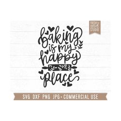 Baking is My Happy Place SVG Baking Quote Cut File, Floral Rolling Pin, Funny Bake Quote, Baker Saying svg, png dxf jpg, Sublimation File