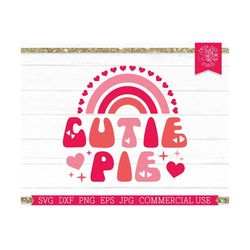 Cutie Pie SVG Retro Lettering Valentine's Day SVG Rainbow Cut file for Cricut Silhouette Cameo, Dxf png jpg, Funny Valentine svg for Girls