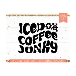 Iced Coffee SVG, Funny Coffee SVG Saying, Coffee Lover Quote, Caffeinated, I Love Coffee Sublimation Png dxf jpg, Wavy Words, Daisy Smile