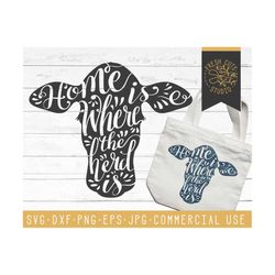 Home is Where the Herd Is SVG Design, Hand Lettered Graphic, Cow Face, Farm Life, Silhouette Cut Files, Cuttable File for Cameo, Cricut, PNG