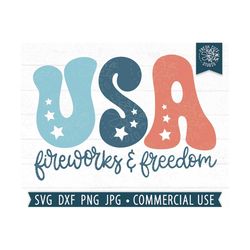 Retro USA SVG, 4th of July svg, Fireworks and Freedom, Groovy svg, Boho 4th of July Shirt SVG, Patriotic svg, Hand Lettered cut File Cricut