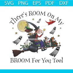 Theres Room On My Broom For You Too Teacher PNG File