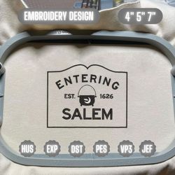 Entering Salem City Embroidery Design, Salem 1692 Embroidery File, They Missed One Embroidery Machine File