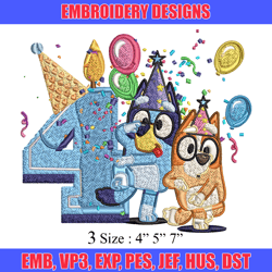 Bluey bingo 4th birthday Embroidery, Bluey birthday Embroidery, Embroidery File, cartoon design, Digital download.