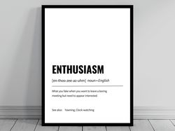 Enthusiasm Definition Print  Minimalist Office Art  Funny Definition Poster  Daily Affirmation  Home Office Art  Motivat