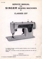 Singer 237 Sewing Machine Service & Instruction Manual in English
