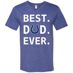 Indianapolis Colts Dad Best Dad Ever Fathers Day Shirt