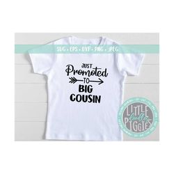 Promoted to Big Cousin SVG PNG Cut file, New Cousin Svg, Big Cousin Shirt Design File