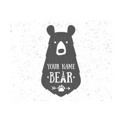 Your Name Bear SVG Baby Bear Svg file Baby Bear Svg Name Baby bear svg Cricut Files Silhouette Files T- Shirt Designs Newborn svg New Baby