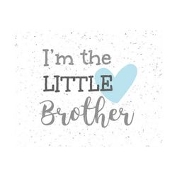 Im Little Brother SVG Little Brother SVG file Little Brother svg Little Brother Cut file CAMEO Svg Little Brother Cricut File Svg Silhouette