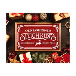 Sleigh Rides svg, Sleigh Rides Sign svg, Farmhouse Christmas Sign, Holiday Farmhouse Wall Art, Old fashioned Sleigh Rides Christmas SVG File