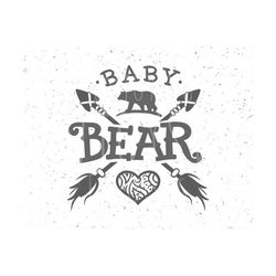 baby bear svg baby bear svg baby bear svg arrows svg family bear svg tribal svg tribe svg silhouette cut files t- shirt newborn svg new baby