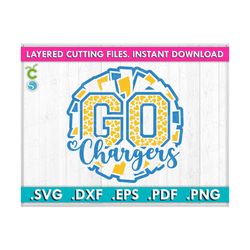 Go Chargers Svg, Chargers Shirt Svg, Chargers Mascot Svg, Chargers Pride, Chargers Cheer Mom Svg, Bundle From 2 Svg, Dxf, Png, Eps