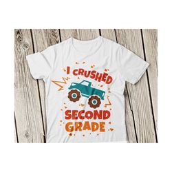 I crushed 2nd grade Svg, I crashed second grade svg, 2nd grade svg, 2nd grade svg, Second grade, Boy school svg, School svg, crushed svg