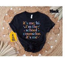 It's Me Hi I'm The School Counselor It's Me Shirt, School Counselor Shirt, Funny Counselor Shirts, School Counselor Gift