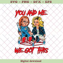 Chucky Tiffany You and Me We Got This PNG Download File