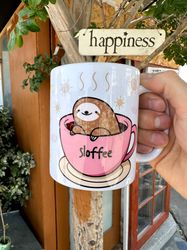 Sloffee Sloth Coffee Mug, Cute Sloth Cup, Adorable Sloth Sloffee
