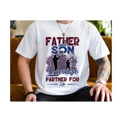 Father and Son Lacrosse Partner for Life Svg, Fathers Day Svg, Lacrosse Dad Svg, Sport Dad  Svg, Gift from Son, Dad Gift