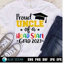 Head Star SVG, Proud uncle of a head start graduate SVG, Head start graduate SVG, Head Start Graduation 2023