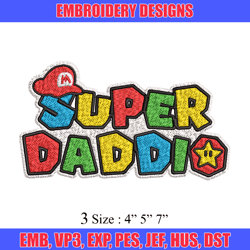 Super daddio Embroidery design, Super daddio Embroidery, Embroidery File, logo design, logo shirt, Digital download.