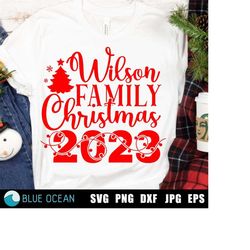 Family Christmas 2023 SVG, Family Christmas Shirt SVG, Christmas Family PNG, Christmas 2023 shrit
