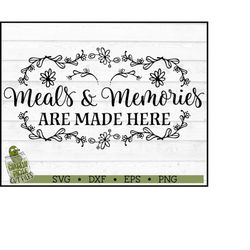 Meals and Memories Kitchen SVG File, dxf, eps, png, Silhouette Cameo, Cricut, Cut File, Chef, Cook, Bake, Kitchen Decor,