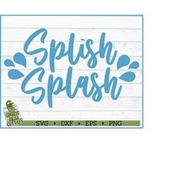 Splish Splash SVG File, dxf, eps, png, Bathroom Sign svg, Wall Decal svg, Summer svg, Pool svg, Cricut, Silhouette Cameo