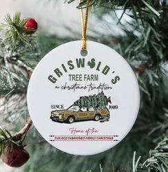 Griswolds Tree Farm Since 1989 Ornament, Christmas Movie Ornament, Clark Griswold Ornament
