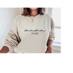 Mama Est 2023 Sweatshirt, Mother's Day Shirt, Gift for Mom T-Shirt, Christmas Gift Sweater, Birthday Gift, Retro Mama Ho