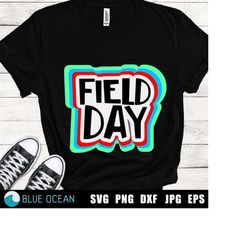 Field day SVG, Field Day PNG, Field day 2023, Happy Field Day 2023 SVG, School Field Day Svg, Field Day Shirt Svg, Schoo