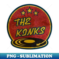 the kinks - PNG Transparent Sublimation File - Unleash Your Inner Rebellion