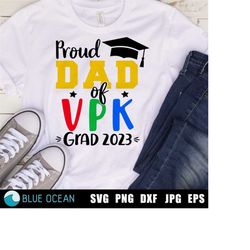 Proud VPK Dad svg,  Proud Mom of a VPK graduate svg, VPK Dad svg, Vpk graduation svg