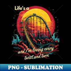 Rollercoaster of Emotions - Signature Sublimation PNG File - Create with Confidence