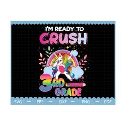 I'm Ready To Crush Unicorn with Rainbow Png, 3rd Grade Unicorn Png, Back To School Png, Unicorn Lovers Gift, Third Grade