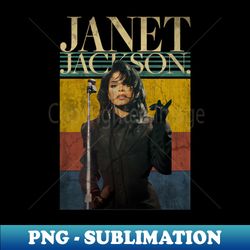 Janet Jackson  Aesthetic Vintage Style - Vintage Sublimation PNG Download - Instantly Transform Your Sublimation Projects